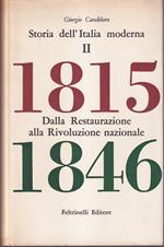 Storia dell'Italia moderna II Dalla Restaurazione alla Rivoluzione nazionale 1815-1846