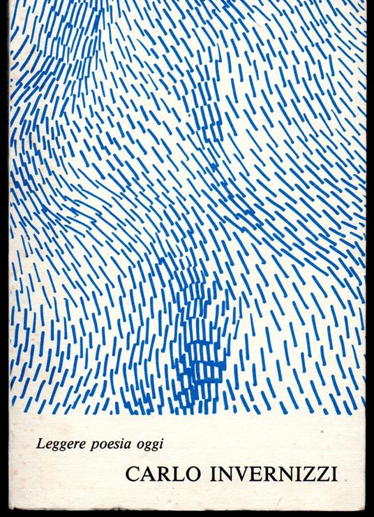 Leggere poesia oggi A cura di Susanna Tamplenizza - Carlo Invernizzi - copertina