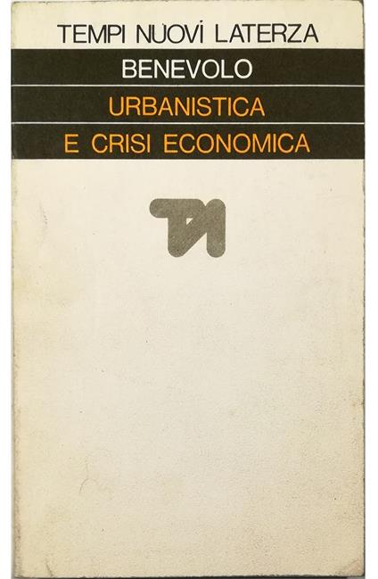 Urbanistica e crisi economica - Leonardo Benevolo - copertina