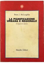 La pianificazione urbana e regionale Un approccio sistemico