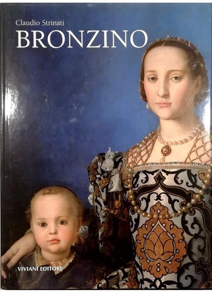 Bronzino - Claudio Strinati - copertina
