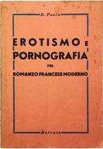 Erotismo e pornografia nel romanzo francese moderno Saggio critico-bibliografico