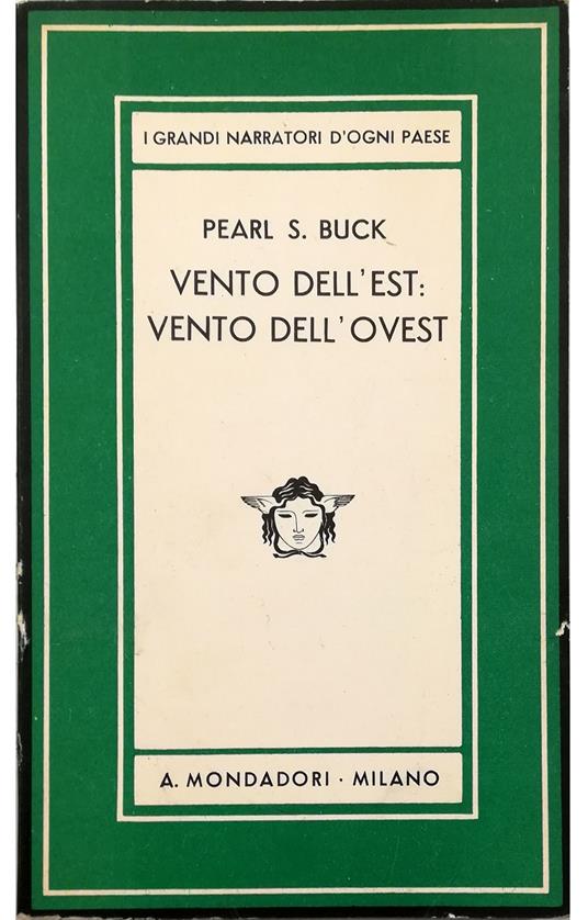 Vento dell'est: vento dell'ovest - Pearl S. Buck - copertina