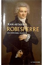 Robespierre ou l'impossible filiation