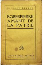 Robespierre amant de la Patrie