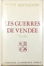 Les guerres de Vendée 1793-1832
