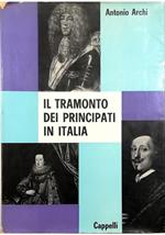 Il tramonto dei principati in Italia