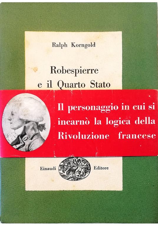 Robespierre e il Quarto Stato - Ralph Korngold - copertina