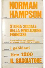 Storia sociale della Rivoluzione francese L'evoluzione dei rapporti di classe tra il 1789 e il 1795