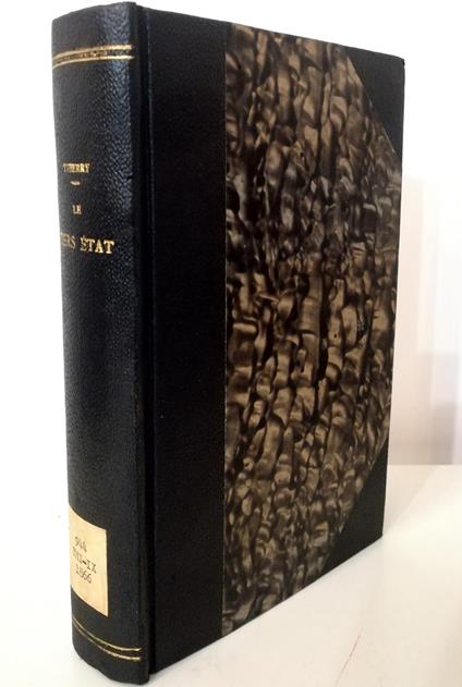 Essai sur l'histoire de la formation et des progrès du Tiers État suivi de deux fragments Du recueil des monuments inédits de cette histoire - Augustin Thierry - copertina
