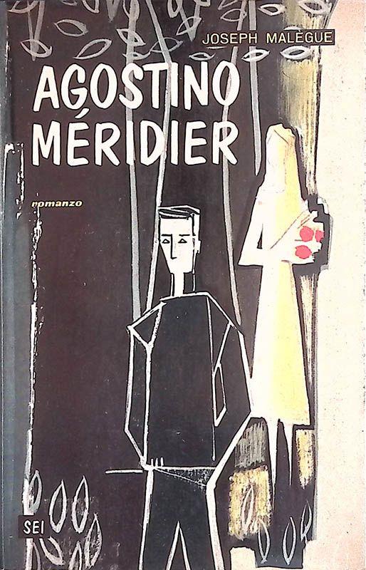 Agostino Méridier - Volume III - Joseph Malègue - copertina