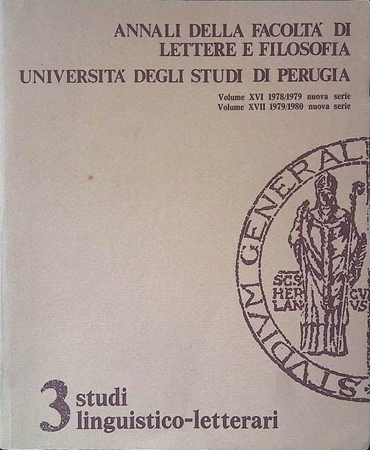 Annali della Facoltà di lettere e filosofia. Università degli studi di Perugia. Volume XVI 1978-1979 - Volume XVII 1979-1980 - copertina
