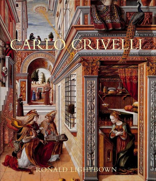 Carlo Crivelli - Ronald Lightbown - copertina