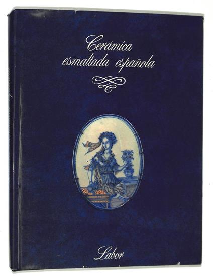 Ceramica esmaltada espanola - copertina