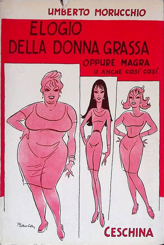 Elogio della donna grassa oppure magra o anche così così - copertina