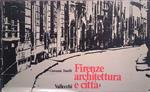 Firenze - Architettura e città