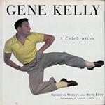 Gene Kelly. A Celebration