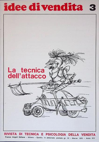 Idee di vendita. Numero 3, marzo 1970, anno XIV. La tecnica dell'attacco - copertina