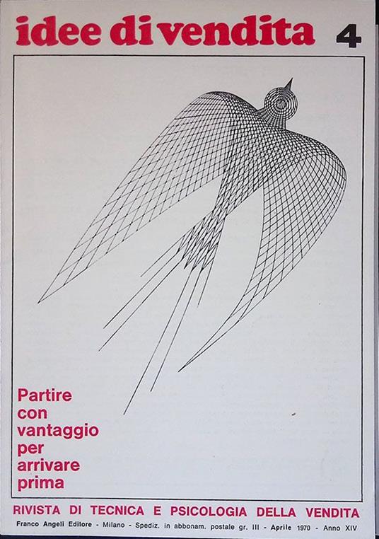 Idee di vendita. Numero 4, aprile 1970, anno XIV. Partire con vantaggio per arrivare prima - copertina