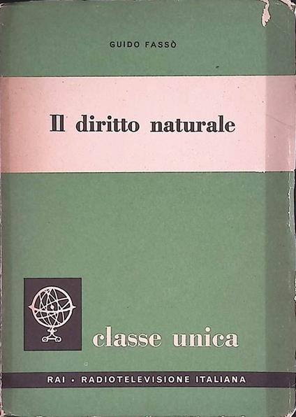 Il Diritto Naturale - Guido Fassò - copertina
