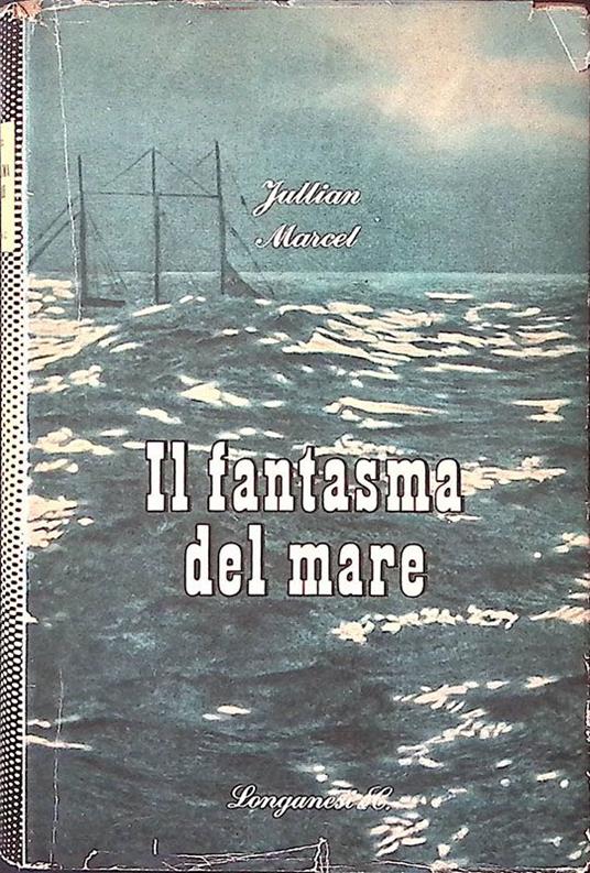 Il fantasma del mare - Marcel Jullian - copertina