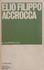 Il superfluo 1974-1978