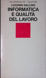 Informatica e qualità del lavoro