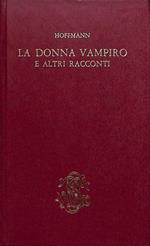 La donna vampiro e altri racconti