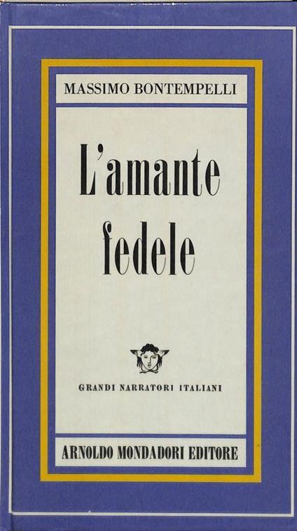 L' amante fedele - Massimo Bontempelli - copertina