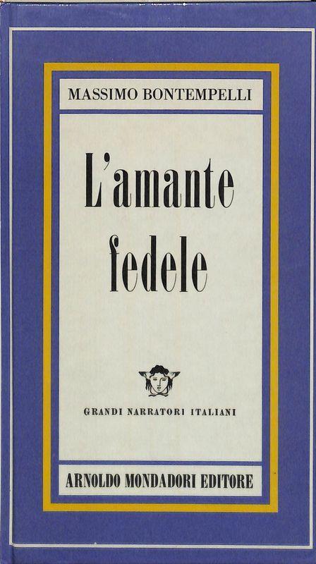 L' amante fedele - Massimo Bontempelli - copertina