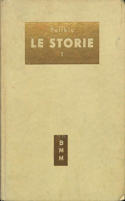 Le storie. Volume I - Polibio - copertina