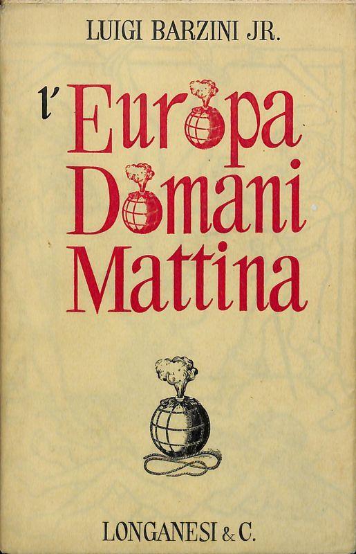 L' Europa domani mattina - Luigi jr. Barzini - copertina