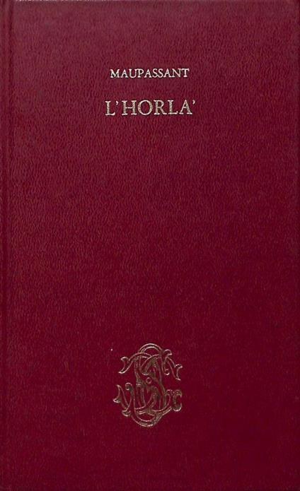 L' Horlà - Guy de Maupassant - copertina