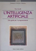 L' intelligenza artificiale. Una guida per il programmatore
