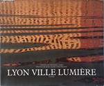 Lyon Ville Lumière