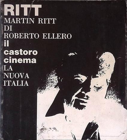 Martin Ritt - Roberto Ellero - copertina