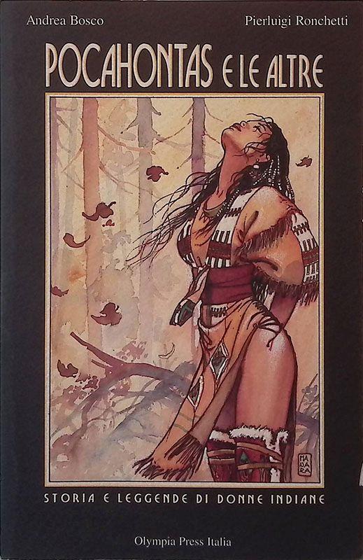 Pocahontas e le altre. Storia e leggende di donne indiane - copertina