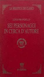 Sei personaggi in cerca d'autore