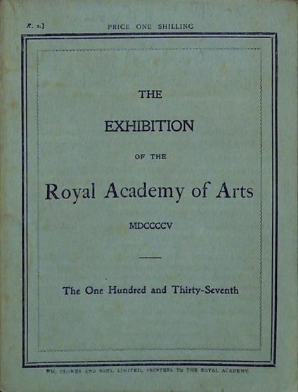 The Exhibition of the Royal Academy of Arts 1905. The One Hundred and Thirty-Seventh - copertina