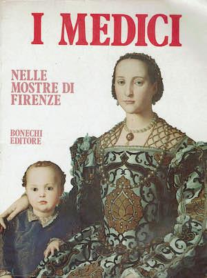 I Medici gloria del mondo nelle mostre di Firenze - Eugenio Pucci - copertina