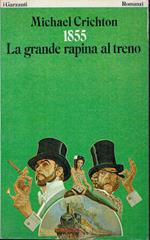 1855 La grande rapina al treno