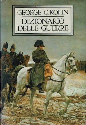 Dizionario delle guerre - George C. Kohn - copertina