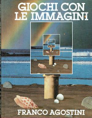 Giochi con le immagini - Franco Agostini - copertina