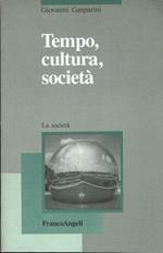 Tempo, cultura, società