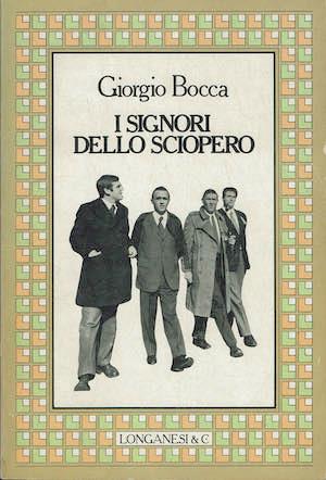 I signori dello sciopero - Giorgio Bocca - copertina