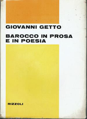 Barocco in prosa e in poesia - Giovanni Getto - copertina