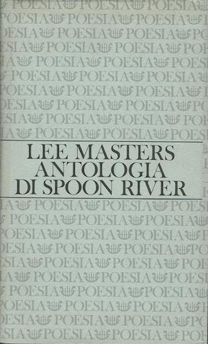 Antologia di Spoon River - (Testo inglese a fronte) - Edgar Lee Masters - copertina