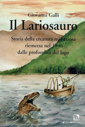 Il Lariosauro - Giovanni Galli - copertina