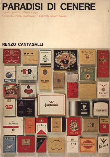 PARADISI DI CENERE. Sigari, sigarette, tabacco e pipe. Geografia, storia, vocabolario - Renzo Cantagalli - copertina