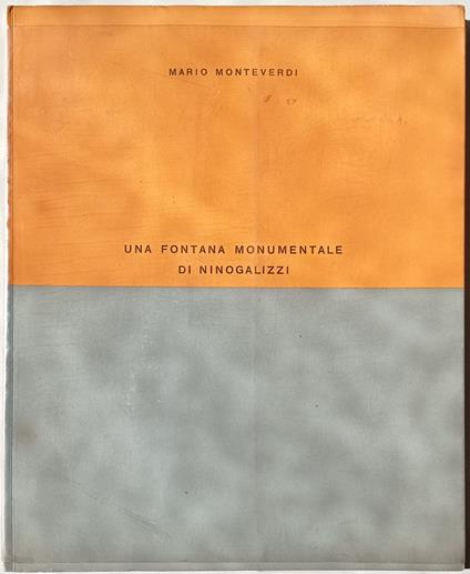 Una fontana monumentale di Nino Galizzi - copertina